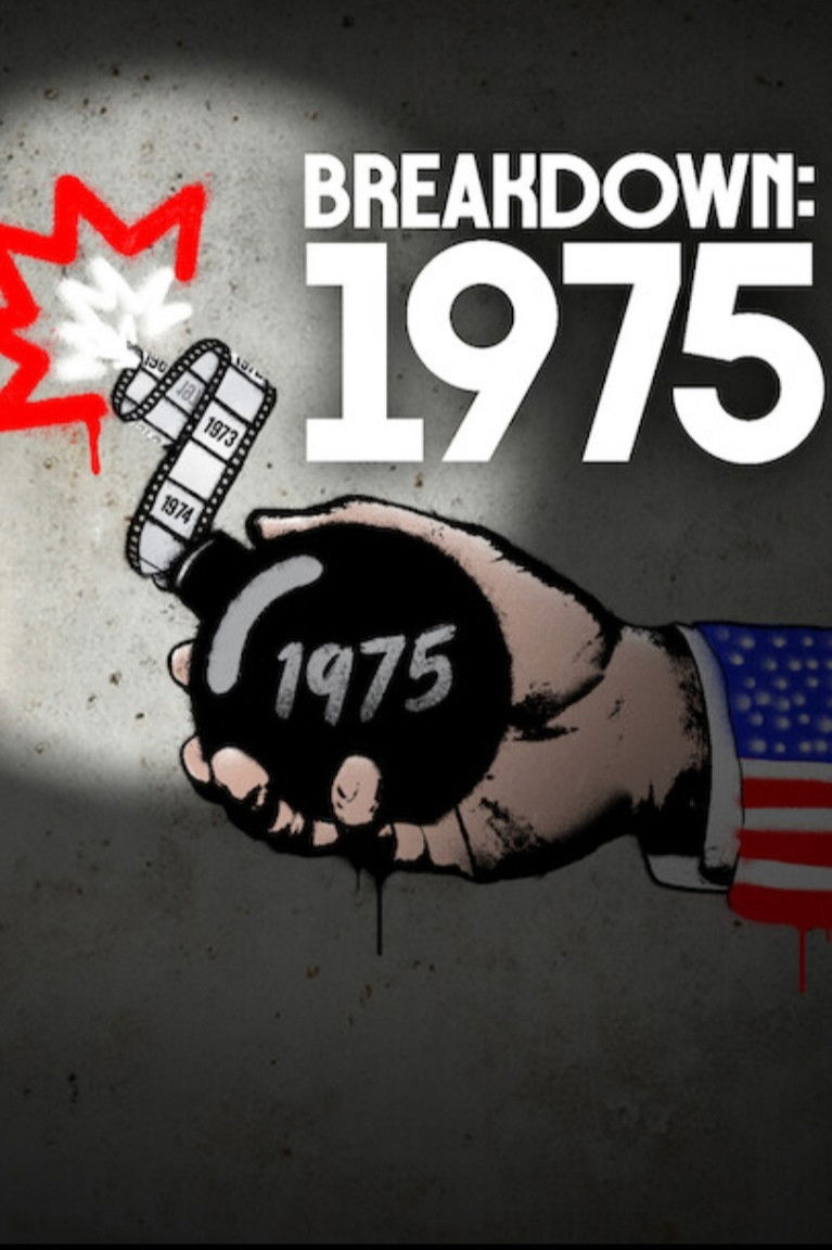 Breakdown 1975 1975 ปีที่โลกพลิกผัน (2025)