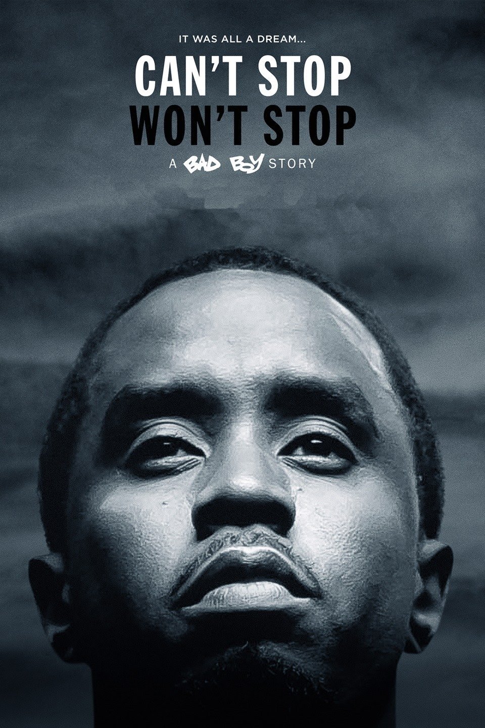 Can’t Stop, Won’t Stop A Bad Boy Story (2017)