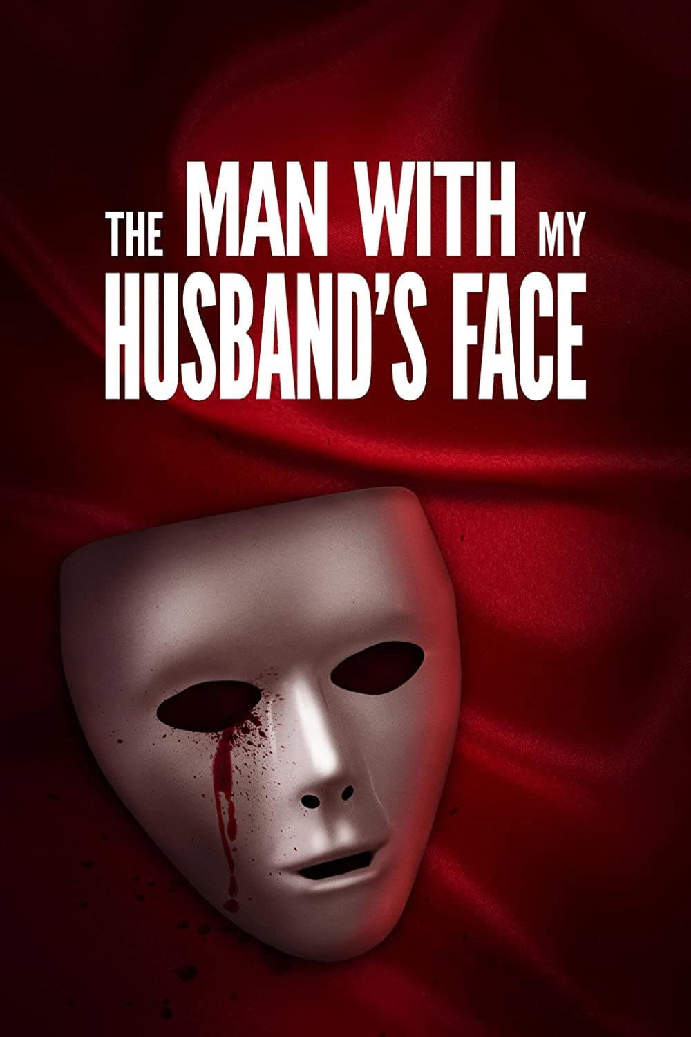 The Man with My Husbands Face (2023)