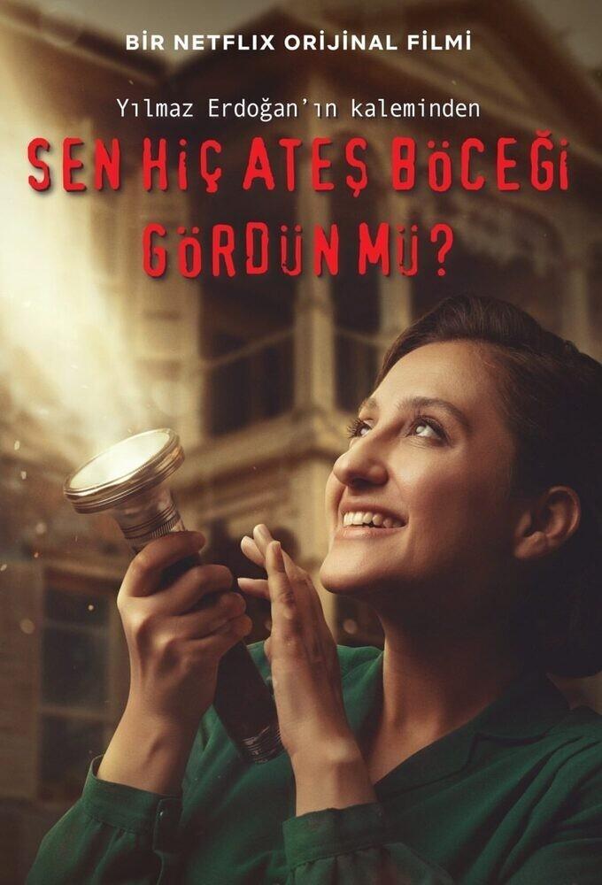 Have You Ever Seen Fireflies? (Sen Hiç Atesböcegi Gördün mü?) ความลับของหิ่งห้อย (2021)