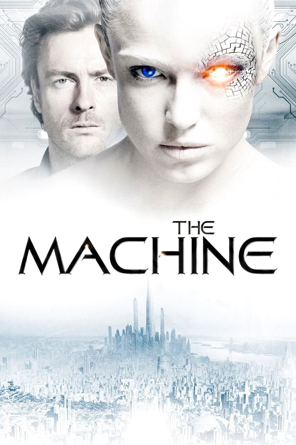 The Machine มฤตยูมนุษย์จักรกล (2013)