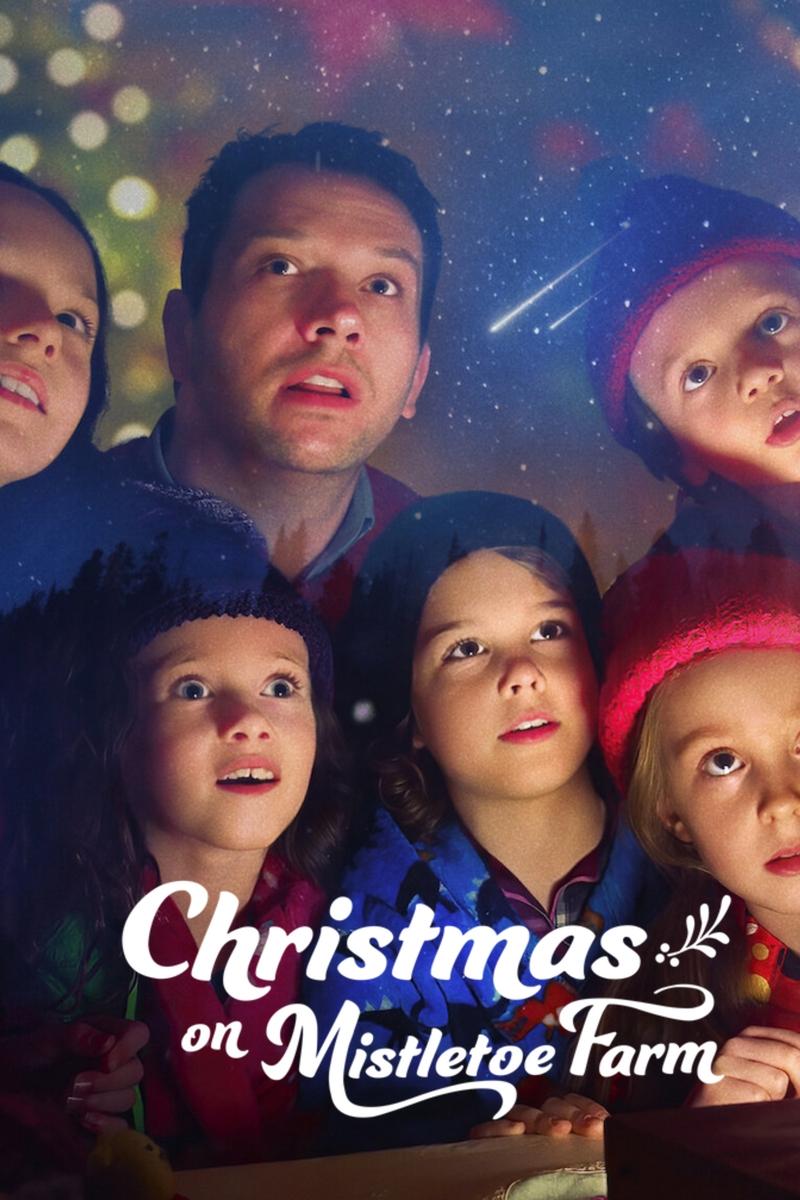 Christmas on Mistletoe Farm คริสต์มาสใต้ต้นรัก (2022)