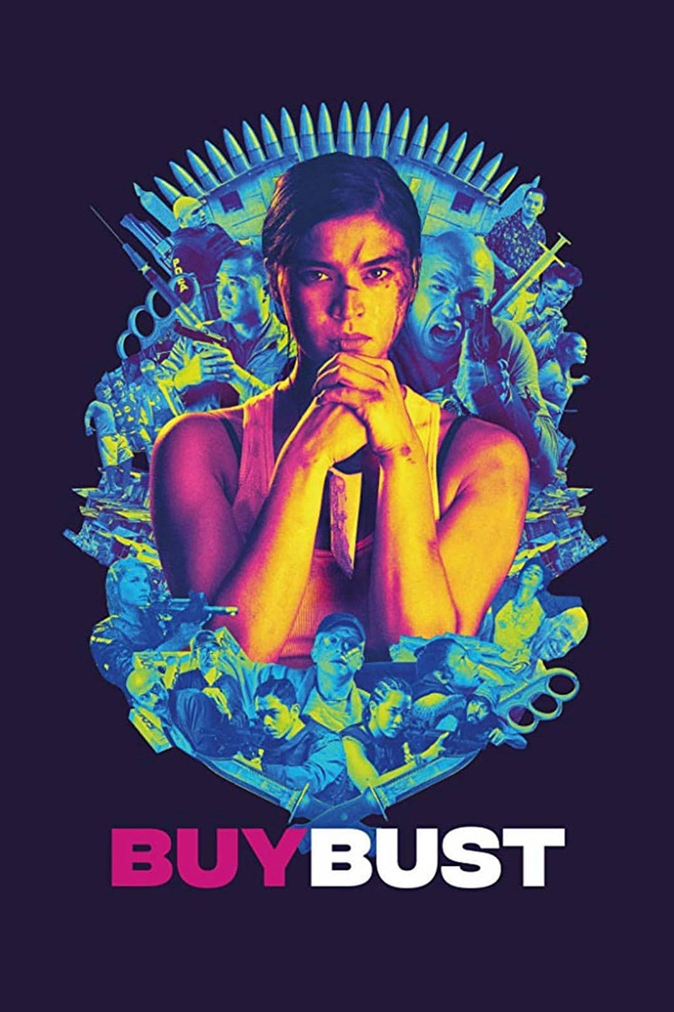 BuyBust บายบัสต์ แผนล่อทะลวงถิ่น (2018)