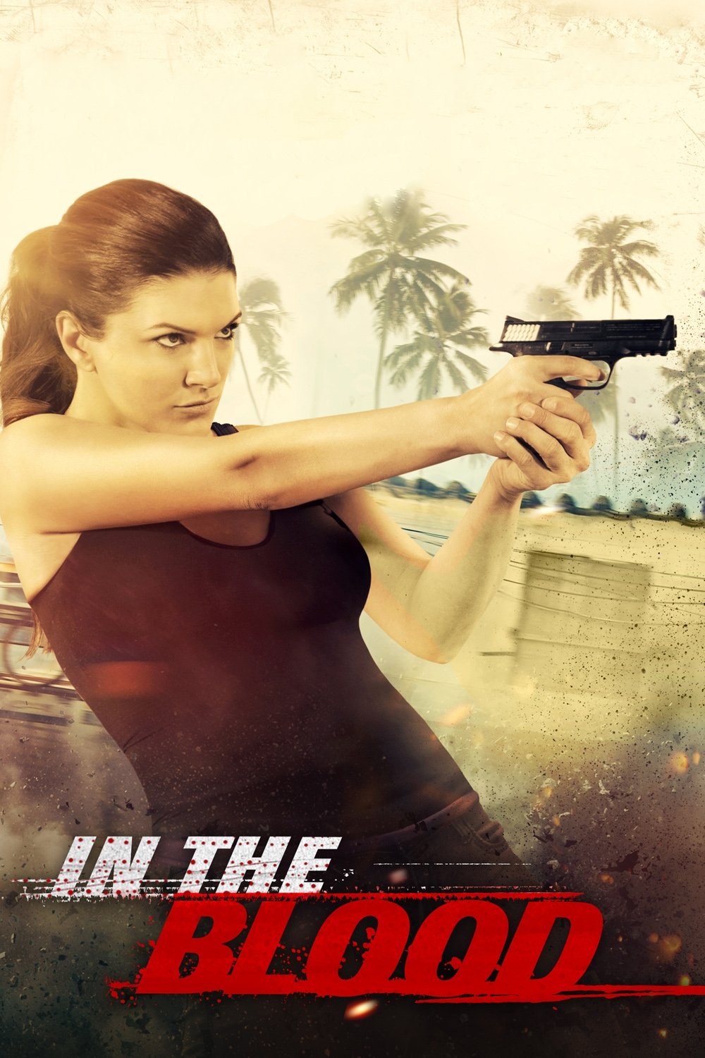 In the Blood แค้นสู้ทะลวงเดี่ยว (2014)